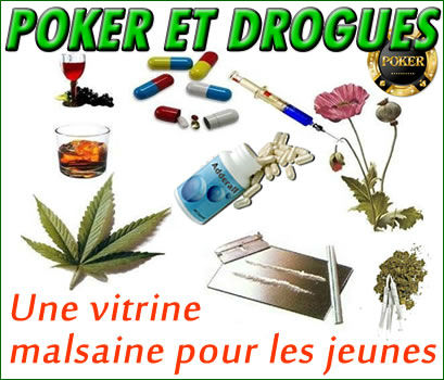 Poker, dopage et drogues en tous genres, une vitrine malsaine.