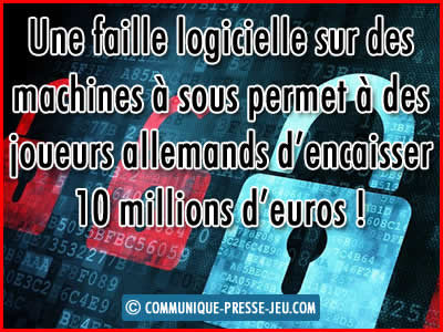 Une faille sur les machines à sous dans des casinos allemands.