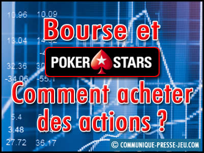 PokerStars est coté en bourse : comment acheter des actions ?