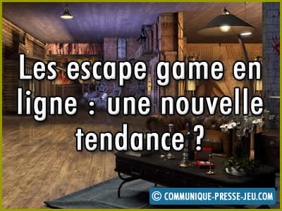 Les escape game en ligne, une nouvelle tendance ?