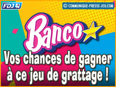 Jeu de grattage Banco de la FDJ, les probabilités de gagner !