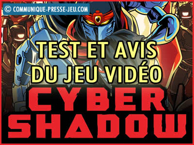 Cyber Shadow, notre test et avis sur ce jeu vidéo.